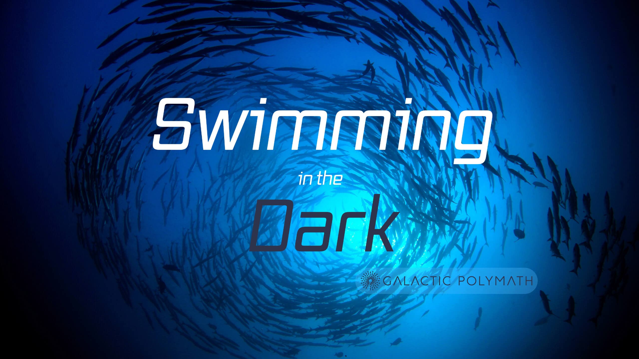 "Swimming in the Dark"